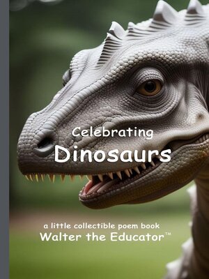 cover image of Celebrating Dinosaurs